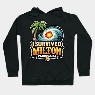 I Survived Hurricane Milton Florida 24 - Eye Voodoo Hoodie